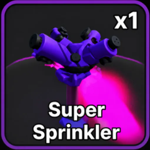Super Sprinkler