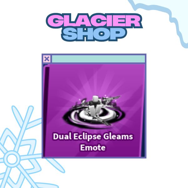 Dual Eclipse Gleams Emote ( Limited )