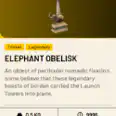 1x Elephant obelisk fast and safety delivery( PC/PS/Xbox)