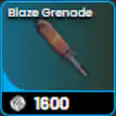 60* Blaze Grenade and fast Delivery
