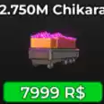⭐2.750M chikara【7999R】⭐