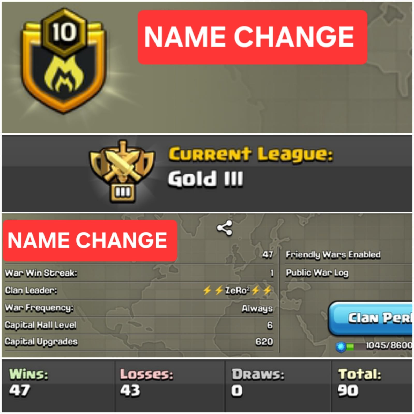 Level 10 name change clan || clan capital 6 || gold 3 || warlog 47-43