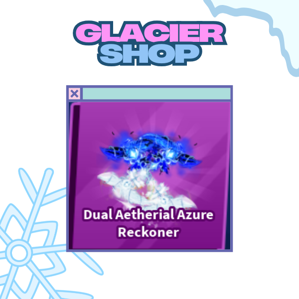 Dual Aetherial Azure Reckoner ( Limited )