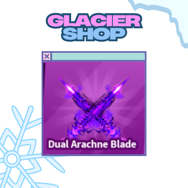 Dual Arachne Blade ( Limited )