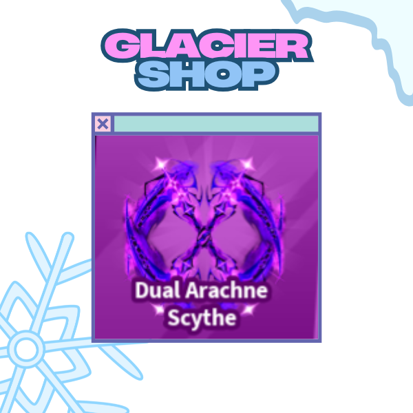 Dual Arachne Scythe ( Limited )