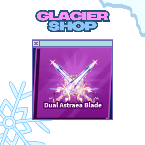 Dual Astraea Blade ( Limited )