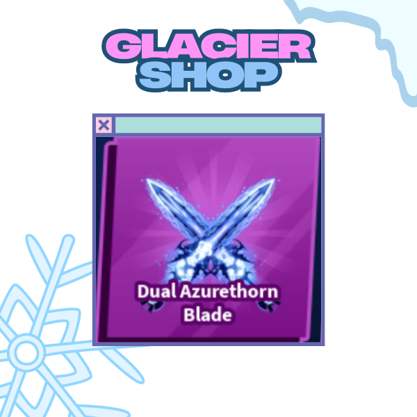 Dual Azurethorn Blade ( Limited )