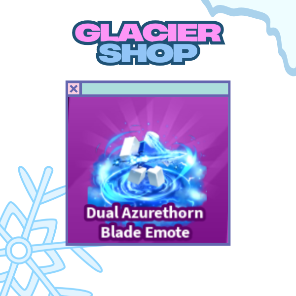 Dual Azurethorn Blade Emote ( Limited )
