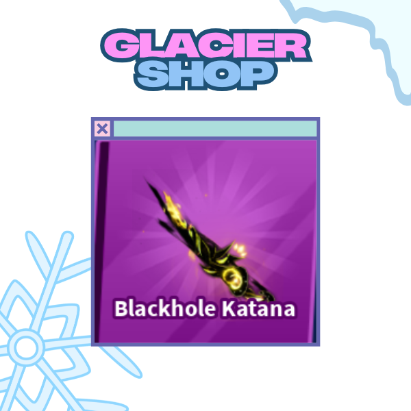 Blackhole Katana ( Limited )
