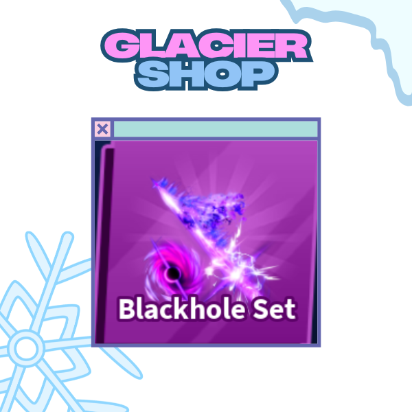 Blackhole Set ( Limited )