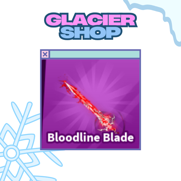 Bloodline Blade ( Limited )