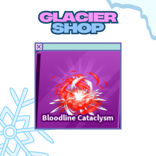 Bloodline Cataclysm Explosion ( Limited )