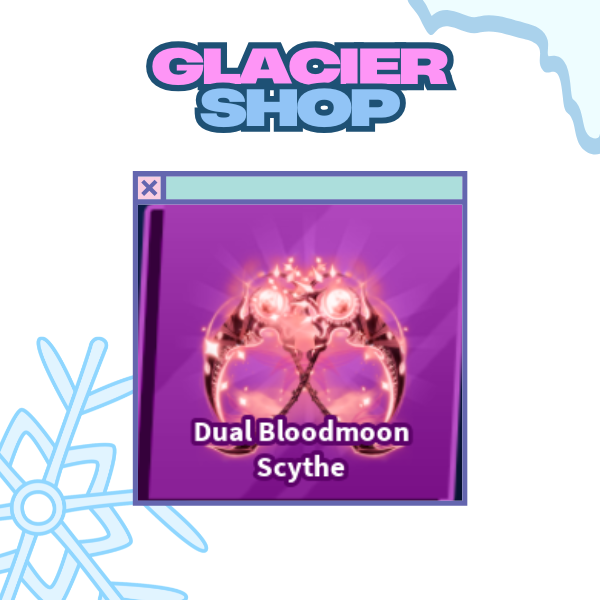Dual Bloodmoon Scythe ( Limited )