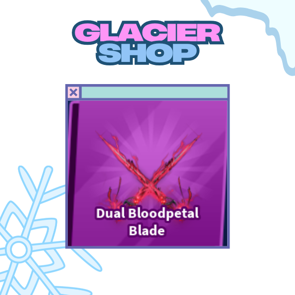 Dual Bloodpetal Blade ( Limited )