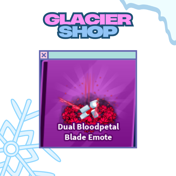 Dual Bloodpetal Blade Emote ( Limited )