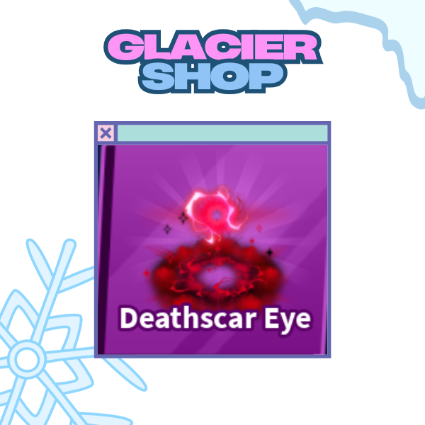 Deathscar Eye Explosion ( Limited )