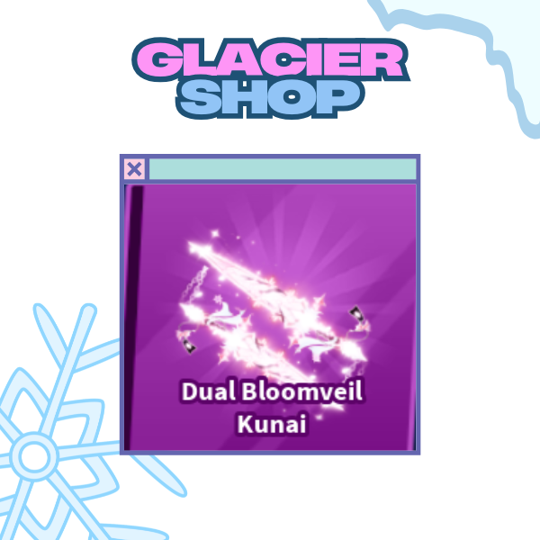 Dual Bloomveil Kunai ( Limited )