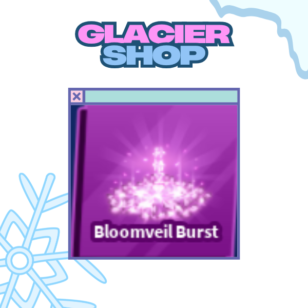 Bloomveil Burst Explosion ( Limited )