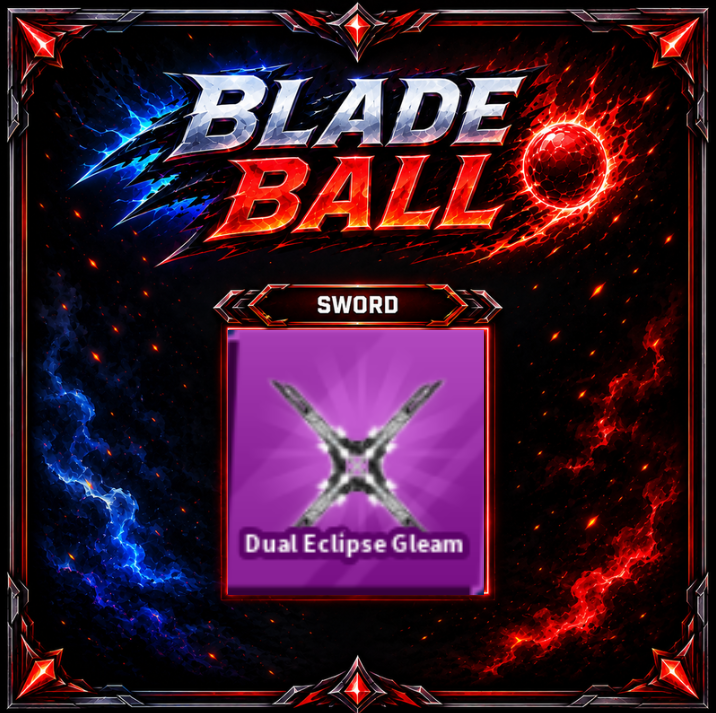 [ Limited Sword ] Dual Eclipse Gleam | FAST DELIVERY✅