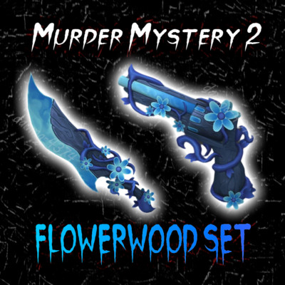 FLOWERWOOD SET (KNIFE AND GUN) - MURDER MYSTERY 2 / MM2
