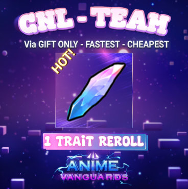 Anime Vanguards > 1 Trait Reroll