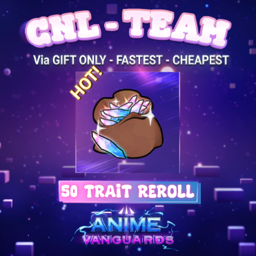 Anime Vanguards > 50 Trait Rerolls