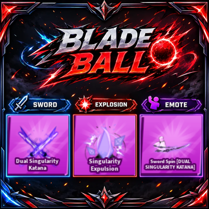 [ Limited Set ] Dual Singularity Katana + Explosion + Emote | FAST DELIVERY✅