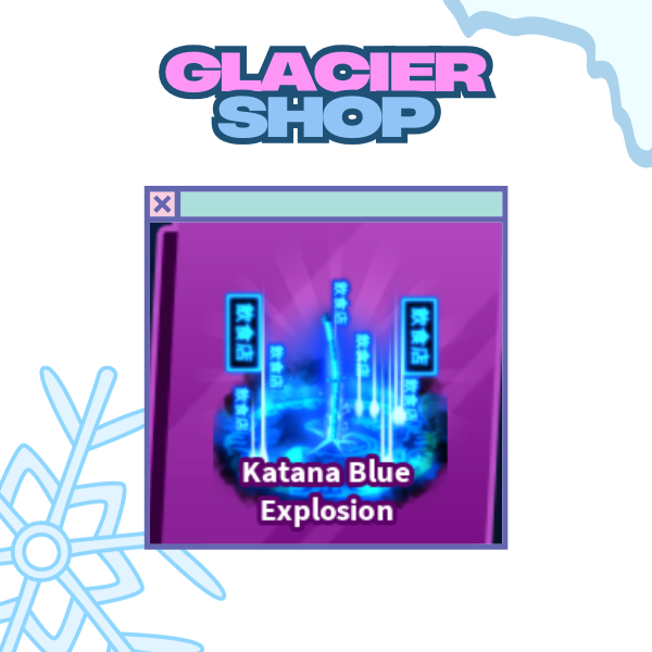 Katana Blue Explosion ( Limited )