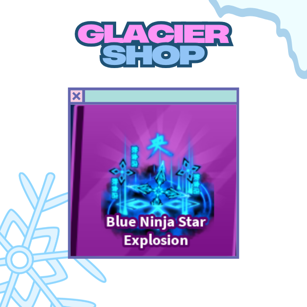 Blue Ninja Star Explosion ( Limited )