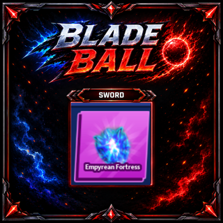 [ Limited Sword ] Empyrean Fortress | FAST DELIVERY✅