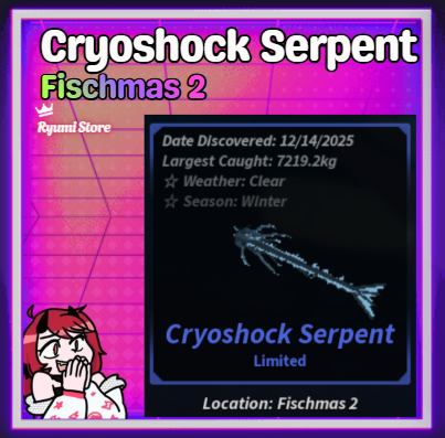 Cryoshock Serpent - Fischmas 2