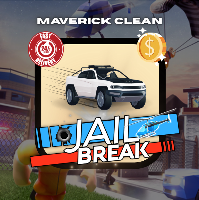 Jailbreak > Maverick Clean > RBL