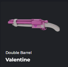 VALENTINE DOUBLE BARREL / VALENTINE DB - DA HOOD / DH / DAHOOD