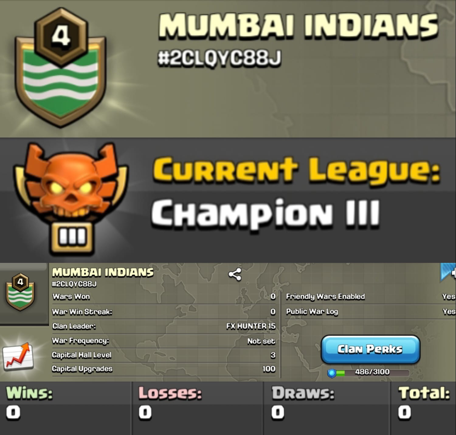 Level 4 clan || champion 3 || no war played || name - MUMBAI INDIANS