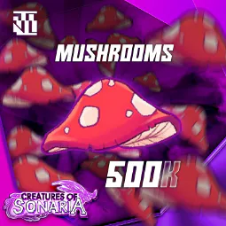 🩷1M Mushrooms🩷Creatures of Sonaria🩷INSTANT FAST DELIVERY🩷