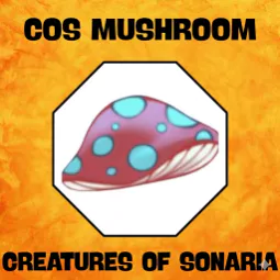 700K MUSHROOM / SHOOMS / SHOOM - CREATURES OF SONARIA - COS 700000