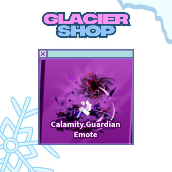 Calamity Guardian Emote ( Limited )