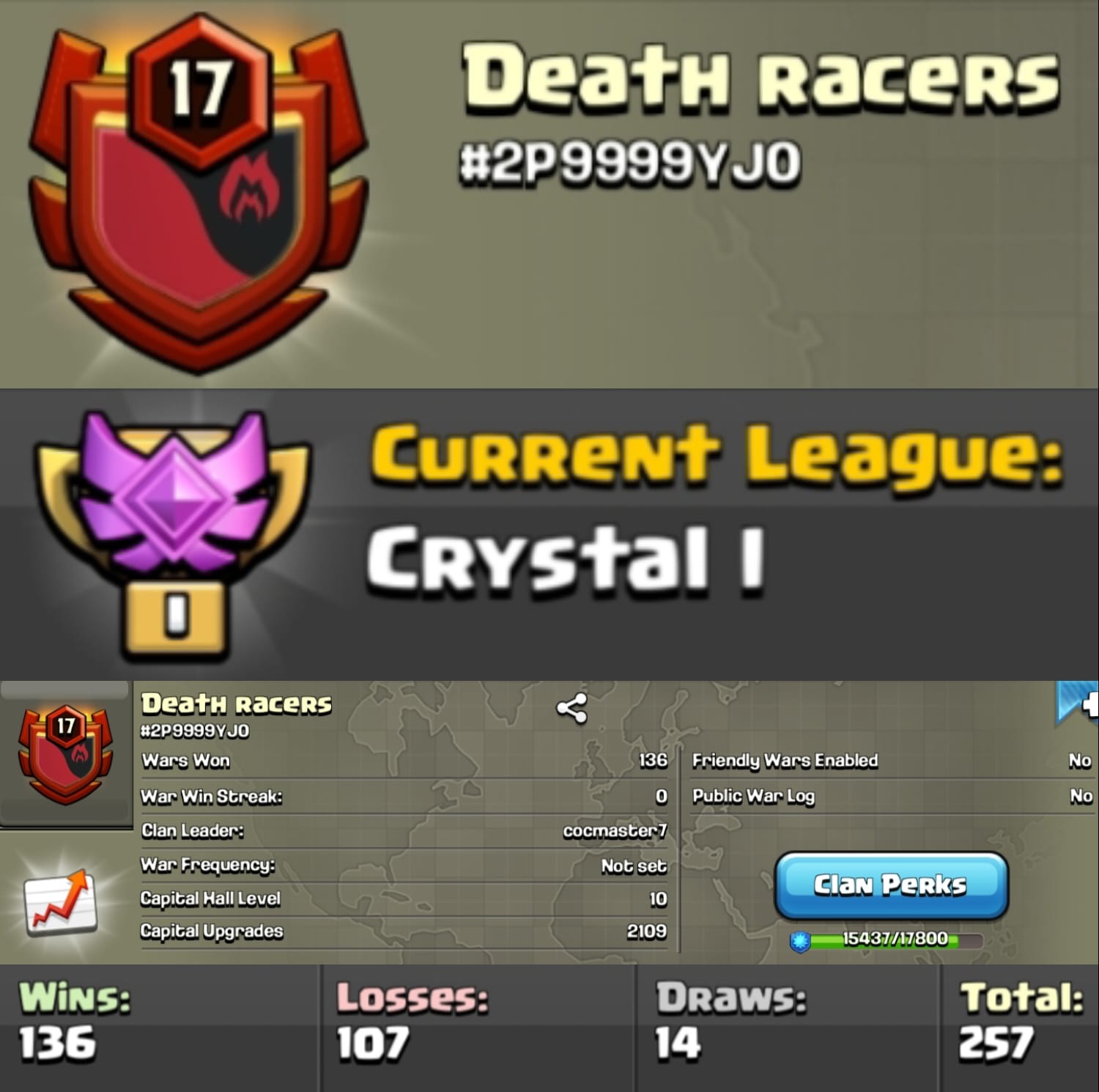 Level 17 clan || clan capital 10 || crystal 1 || positive warlog 136-107 || name - Death racers