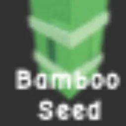 💥Bamboo Seed⭐