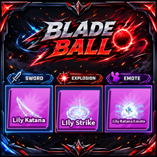 [ Limited Set ] Lily Katana + Explosion + Emote | FAST DELIVERY✅