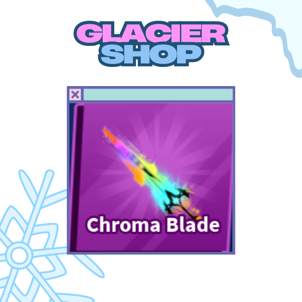 Chroma Blade ( Limited )