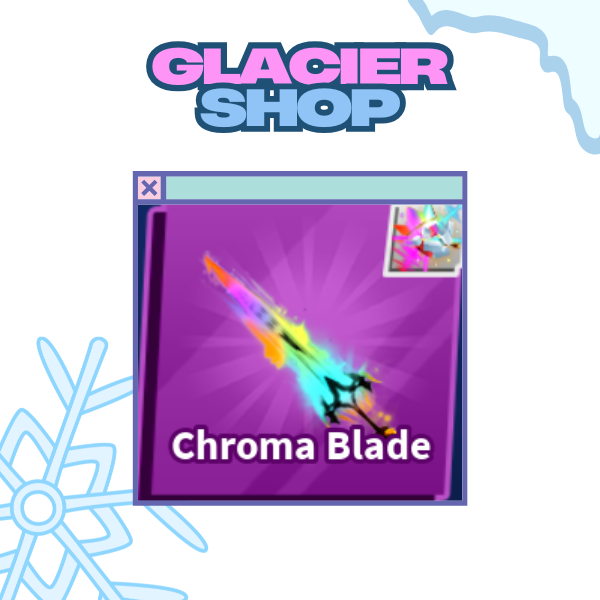 Chroma Blade with Finisher ( Limited )