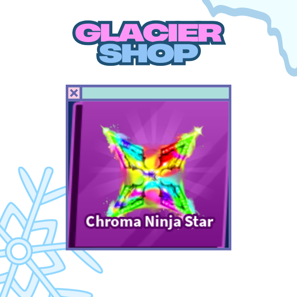 Chroma Ninja Star ( Limited )