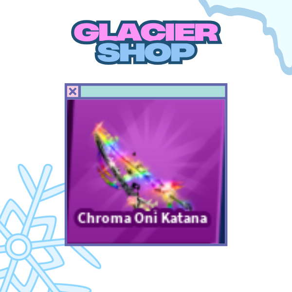 Chroma Oni Katana ( Limited )