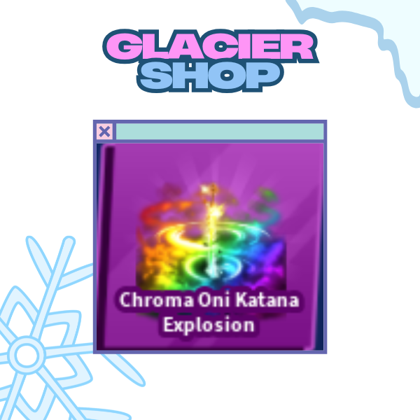 Chroma Oni Katana Explosion ( Limited )