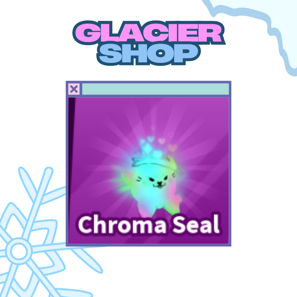 Chroma Seal ( Limited )