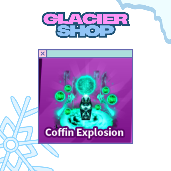 Coffin Explosion ( Limited )