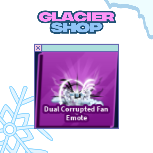 Dual Corrupted Fan Emote ( Limited )