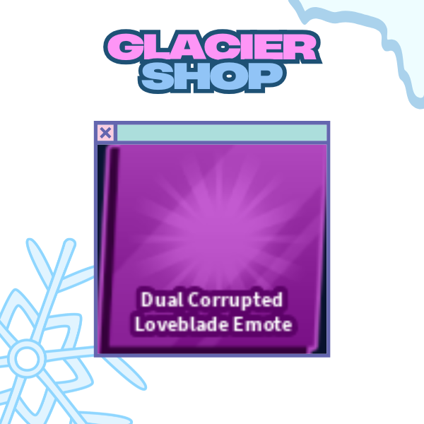 Dual Corrupted Loveblade Emote ( Limited )