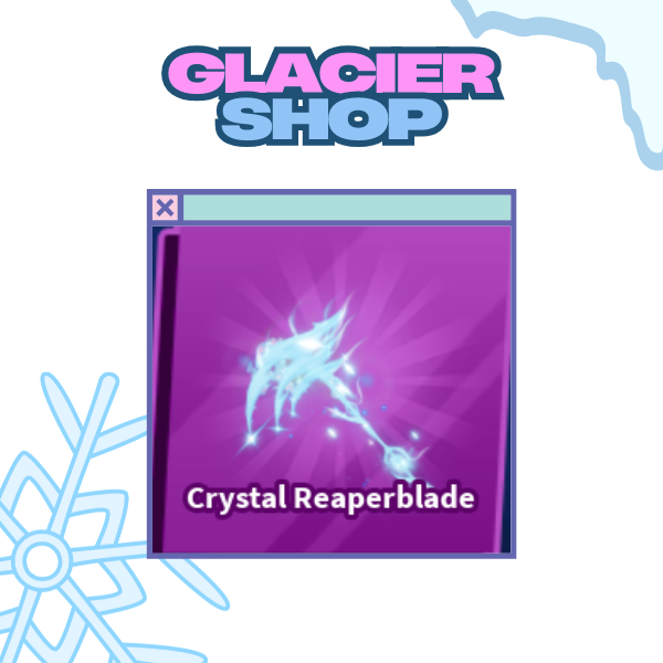 Crystal Reaperblade ( Limited )